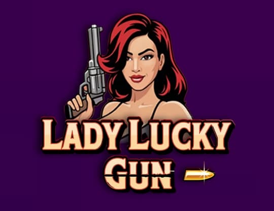 Lady Lucky Gun