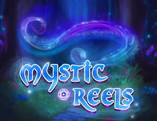 Mystic Reels
