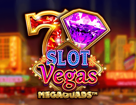 Slot Vegas Megaquads