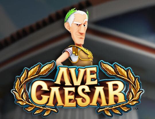 Ave Caesar