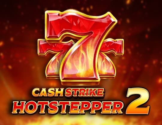 Cash Strike Hotstepper 2