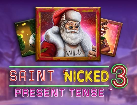 Saint Nicked 3 Present Tense