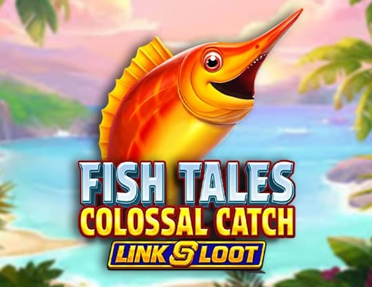 Fish Tales Colossal Catch: Link & Loot