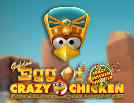 Golden Egg of Crazy Chicken - Crazy Chicken Shooter