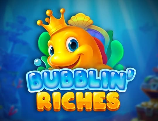 Bubblin’ Riches