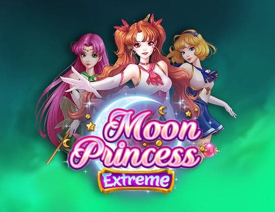 Moon Princess Extreme