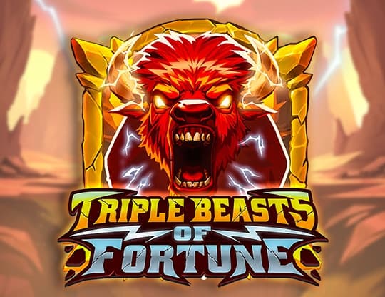 Triple Beasts of Fortune