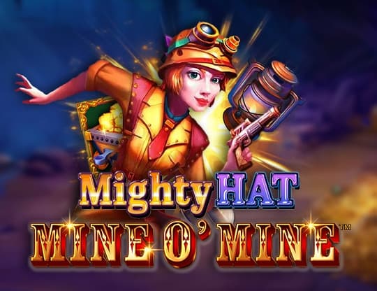 Mighty Hat: Mine O' Mine