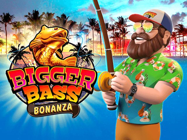 Bigger Bass Bonanza