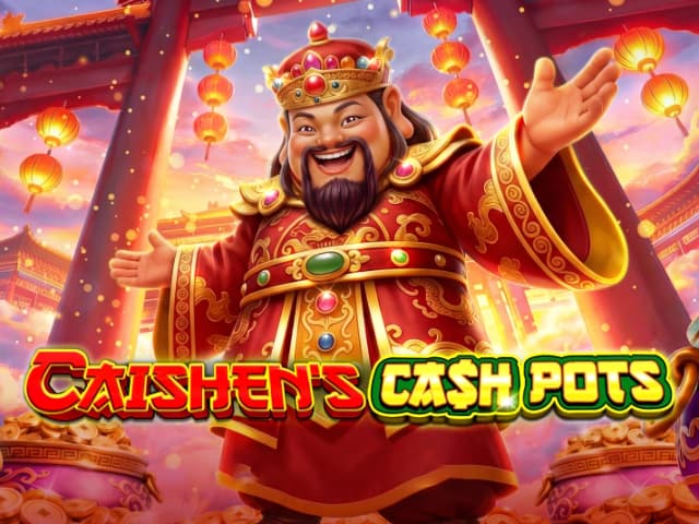 Caishen’s Cash Pots