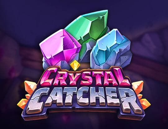 Crystal Catcher