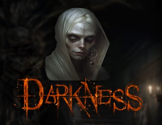 Darkness