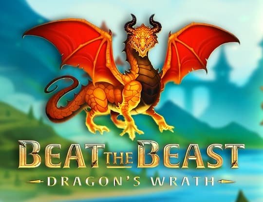 Beat the Beast Dragon’s Wrath