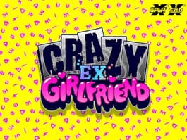 Crazy Ex-Girlfriend