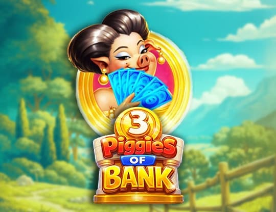 3 Piggies of Bank